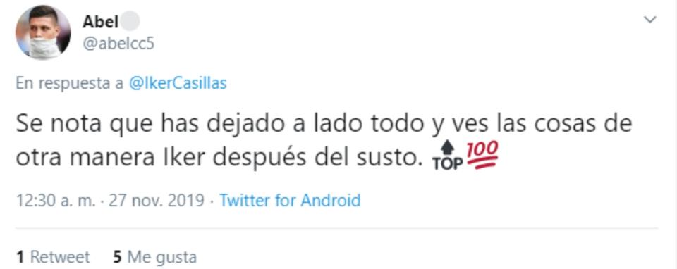 Para este usuario, los recientes problemas de salud de Iker le han hecho ver las cosas de otra manera. (Foto: Twitter / <a href="http://twitter.com/abelcc5/status/1199470621123629058" rel="nofollow noopener" target="_blank" data-ylk="slk:@abelcc5;elm:context_link;itc:0;sec:content-canvas" class="link ">@abelcc5</a>).