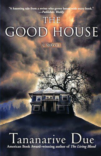 The Good House by Tananarive Due