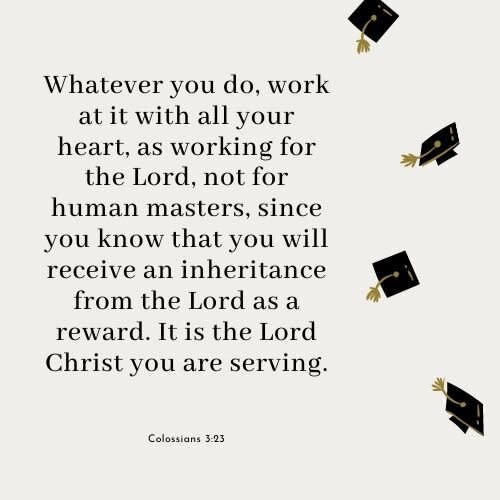 Graduation Bible Verses Colossians 3:23