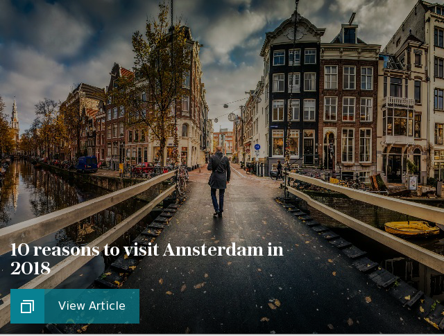 10 reasons to visit Amsterdam in 2018