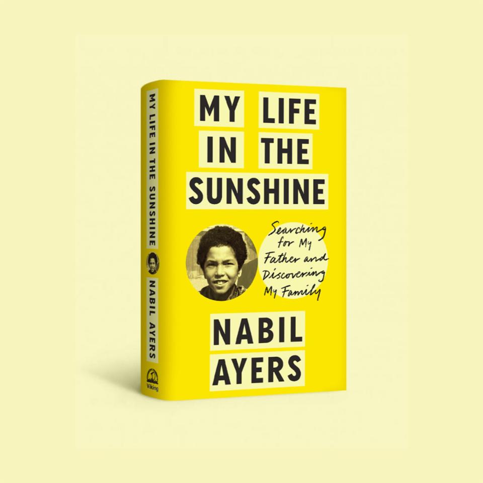 Cover art for Nabil Ayers' memoir, "My Life in the Sunshine." The author and music industry entrepreneur will be at the University of Georgia on Feb. 20, 2023 to give a lecture while on tour for his book.