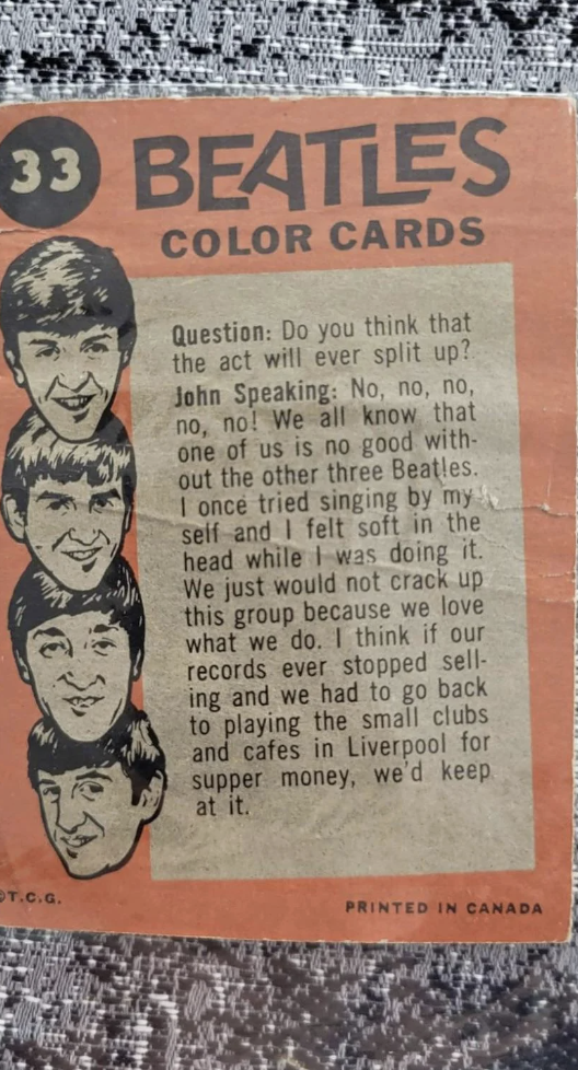 A vintage "Beatles Color Card" with John saying they're no good without each other and they love what they do