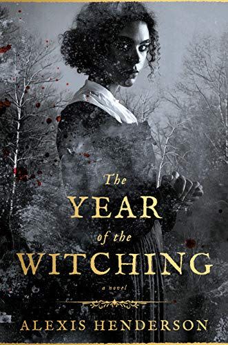 <i>The Year of the Witching</i> by Alexis Henderson