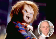 <b>Chucky </b><br> <br> If you recognize Brad Dourif, that's because he has been in virtually everything since his breakthrough role in 1975's "One Flew Over the Cuckoo's Nest" -- including 1988's "Child's Play" in which he provided the voice for the possessed doll Chucky. (He also voiced Chucky in the film's many sequels.) Over the years, Dourif has appeared in "Dune" (1984), "Miami Vice" (1987) and "Deadwood" (2004-2006) -- just to name a few.