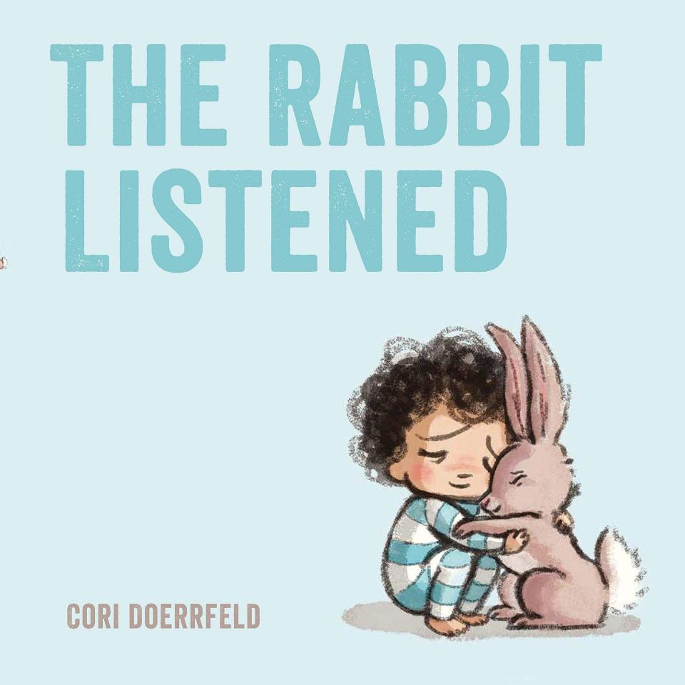 When things go wrong, the protagonist of this story learns that others can offer comfort &mdash; even just by listening. <i>(Available <a href="https://www.amazon.com/Rabbit-Listened-Cori-Doerrfeld/dp/073522935X?tag=thehuffingtop-20" target="_blank" rel="noopener noreferrer">here</a>.)</i>