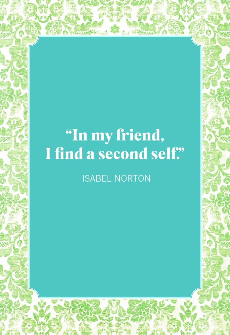 friendship quotes isabel norton