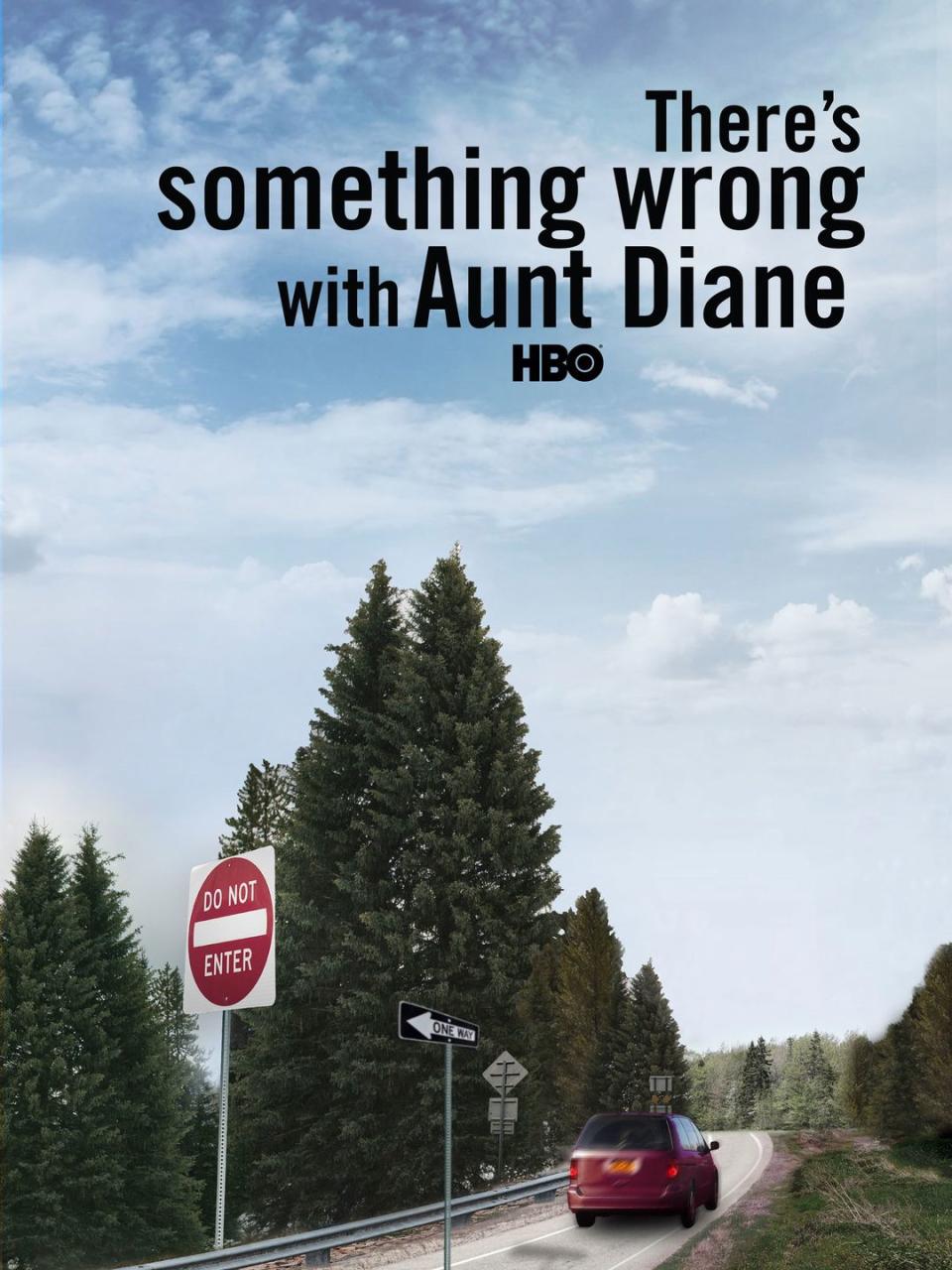 There’s Something Wrong With Aunt Diane