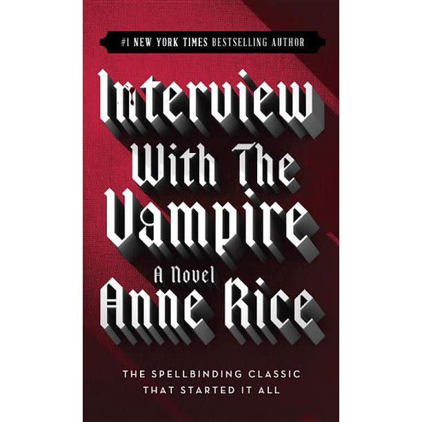 'Interview with the Vampire' by Anne Rice