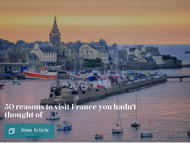 50 reasons to visit France you never thought of