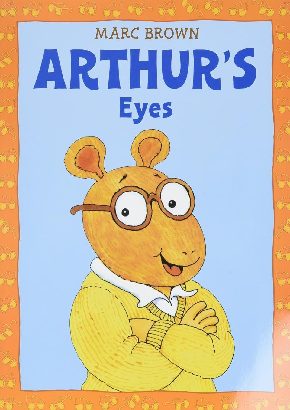 Cover of "Arthur's Eyes" book by Marc Brown featuring Arthur the aardvark