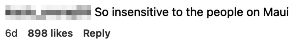 "So insensitive to the people on Maui"