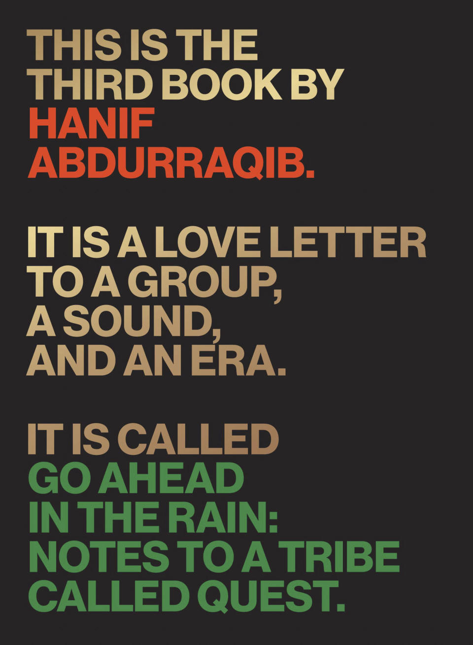Go Ahead in the Rain by Hanif Abdurraqib