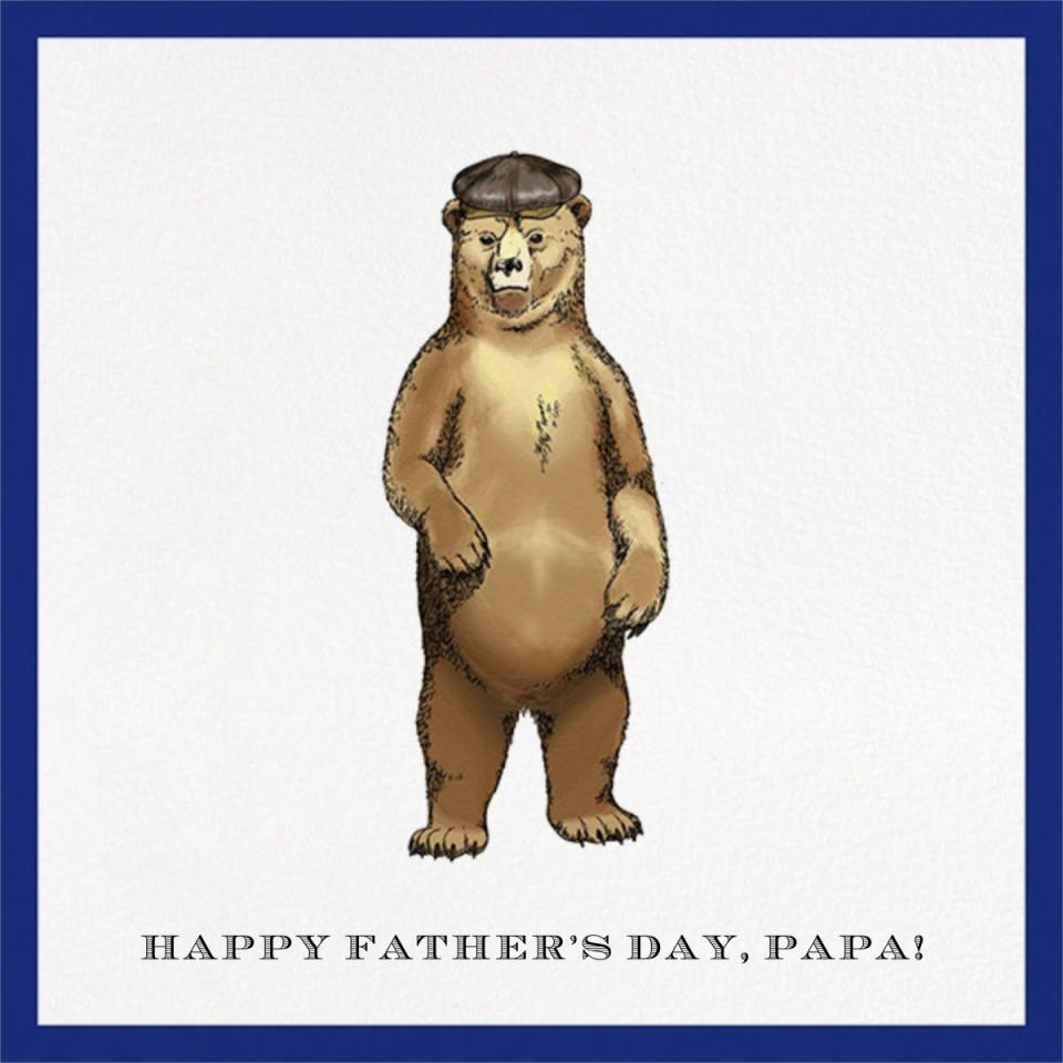 <p>Wish your one and only Papa Bear the happiest of Father's Days with this artfully illustrated card that you can send instantly online.</p><p><strong>Send the card at <a href="https://www.paperlesspost.com/cards/card/668" rel="nofollow noopener" target="_blank" data-ylk="slk:Paperless Post;elm:context_link;itc:0;sec:content-canvas" class="link ">Paperless Post</a>.</strong></p>
