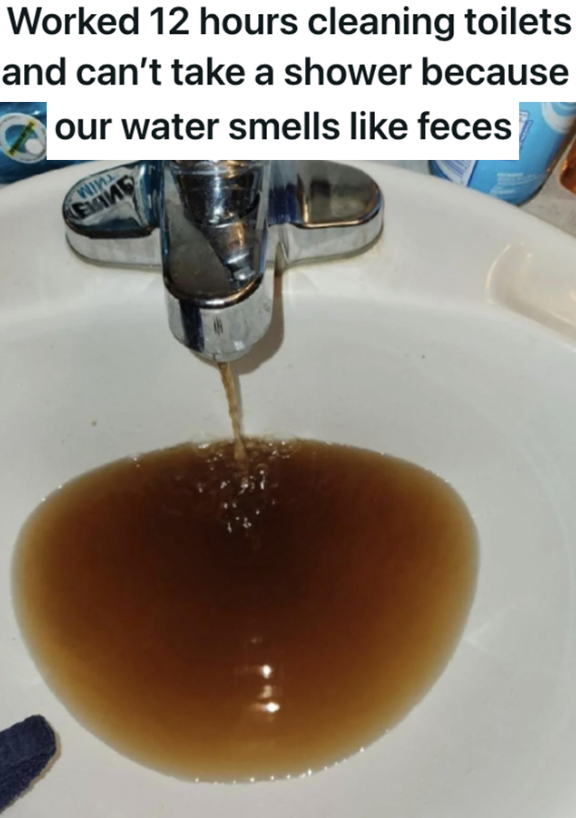 "our water smells like feces"