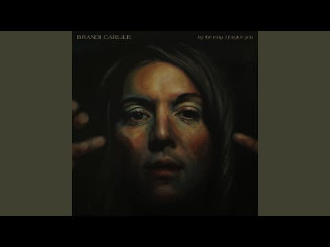 35) “The Mother“ by Brandi Carlile