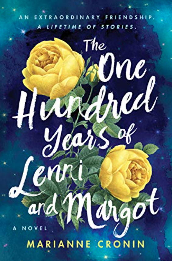 18) <i>The One Hundred Years of Lenni and Margot</i>, by Marianne Cronin