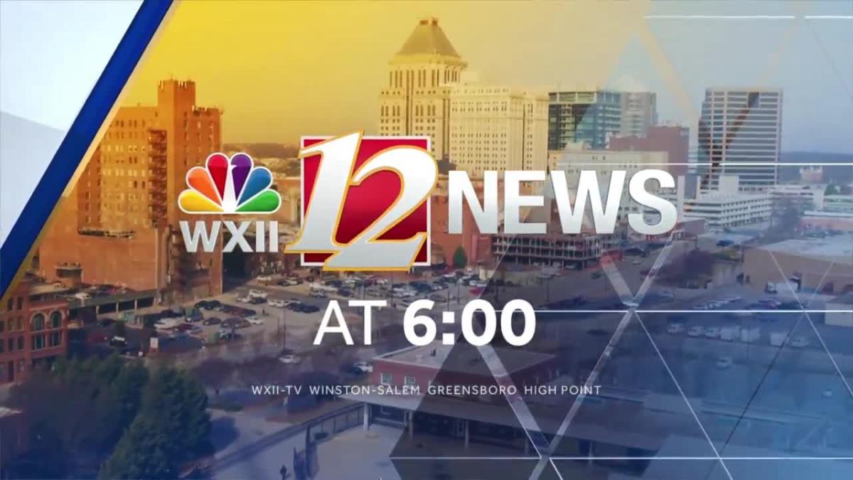 WXII 12 News headlines from 6 p.m. Aug. 22