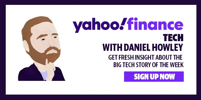 Sign up for Yahoo Finance's tech newsletter.