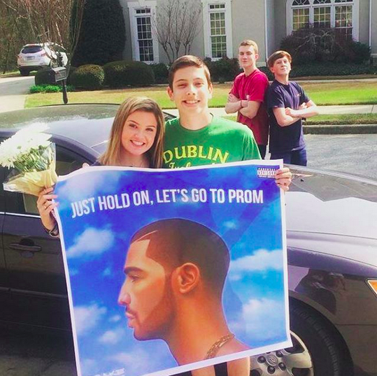 A Drake-themed promposal will really highlight your sensitive side