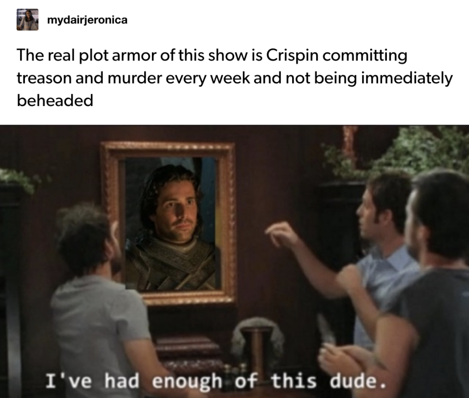 Framed picture of Ser Criston with "I've had enough of this dude"