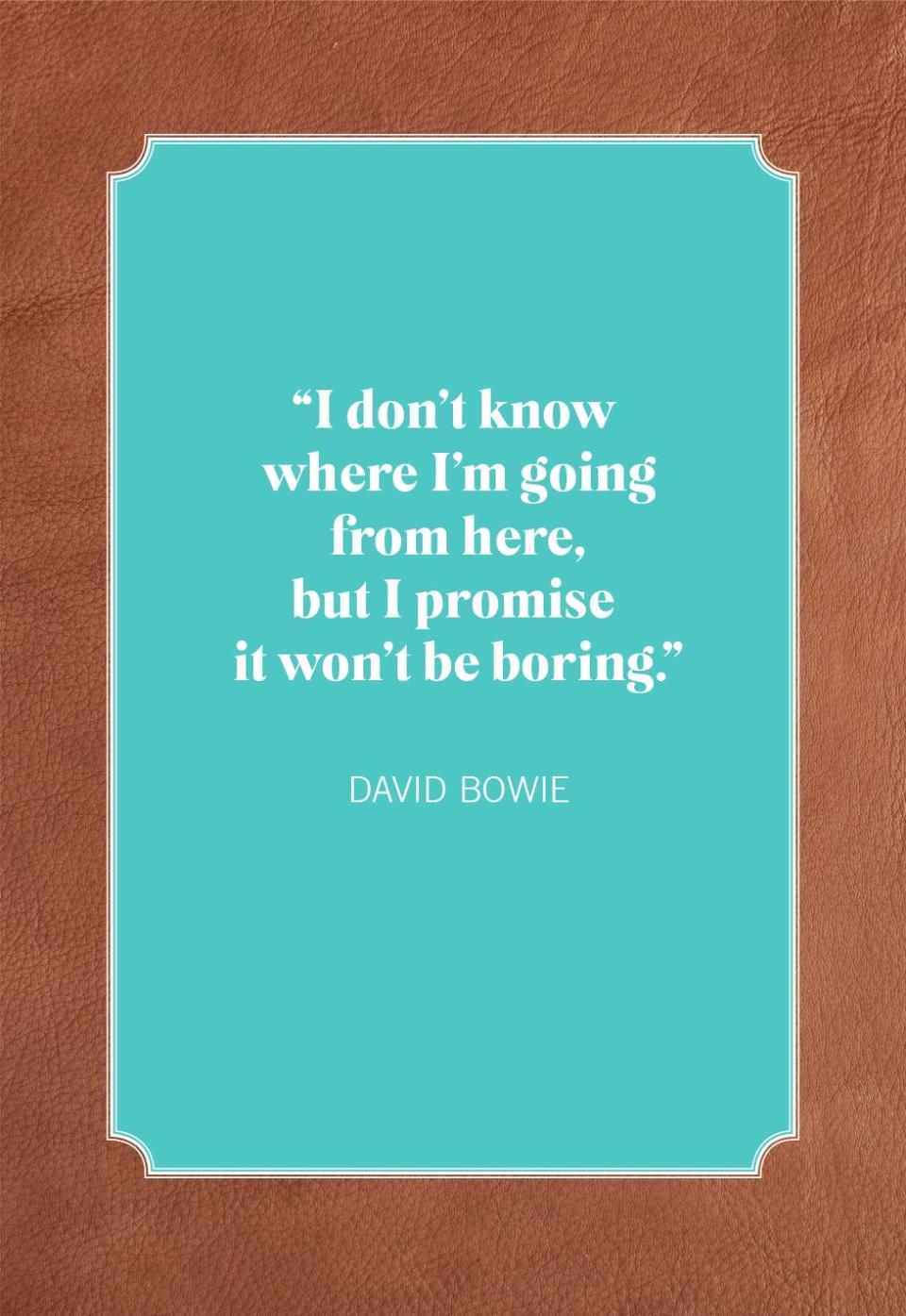 david bowie new year quotes