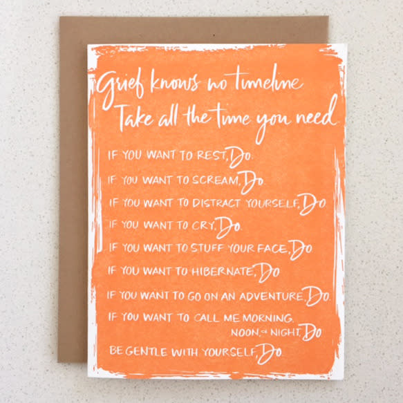 A card that lets your loved one know it’s OK to mourn in her own way