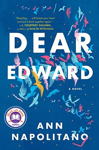 23) "Dear Edward: A Novel"