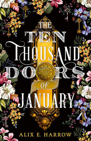 "In a sprawling mansion filled with peculiar treasures, January Scaller is a curiosity herself. As the ward of the wealthy Mr. Locke, she feels little different from the artifacts that decorate the halls: carefully maintained, largely ignored, and utterly out of place." <br /><br />Read the <strong><a href="https://www.goodreads.com/book/show/43521657-the-ten-thousand-doors-of-january" target="_blank" rel="noopener noreferrer">full Goodreads description here</a></strong>. It's released Sept. 10, but you can <strong><a href="https://amzn.to/2LnXnWE" target="_blank" rel="noopener noreferrer">preorder it on Amazon</a></strong>.