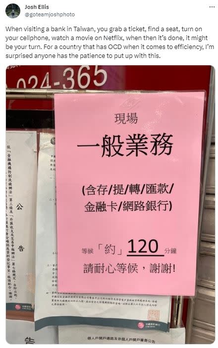 長期居住台灣的Josh Ellis對於銀行要等120分鐘感到驚訝。（圖／翻攝自X平台／@goteamjoshphoto）