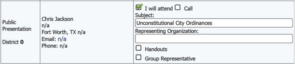 The sign-up sheet for the Aug. 15 Fort Worth city council meeting shows that the man registered to speak as “Chris Jackson” and did not provide any contact information.