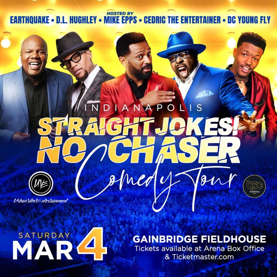 Mike Epps, D.L. Hughley, Cedric the Entertainer, Earthquake and DC Young Fly will perform at Gainbridge Fieldhouse on March 4, 2023.