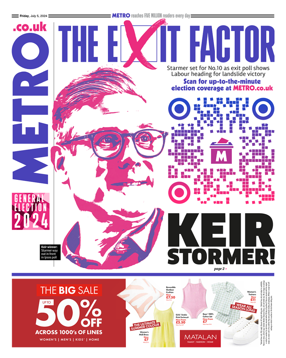 The headline in the Metro reads: "Keir Stormer!"