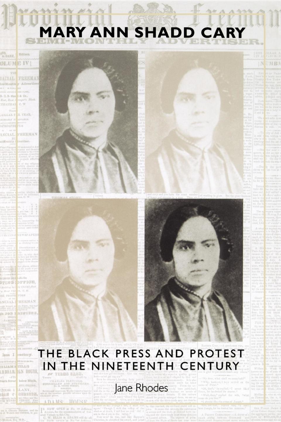 Mary Ann Shadd Cary: The Black Press and Protest in the Nineteenth Century (Paperback) (Walmart / Walmart)