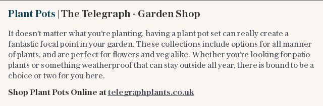 Plant Pots | The Telegraph - Garden Shop