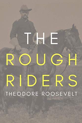 17) The Rough Riders