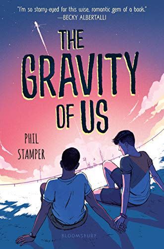11) The Gravity of Us by Phil Stamper
