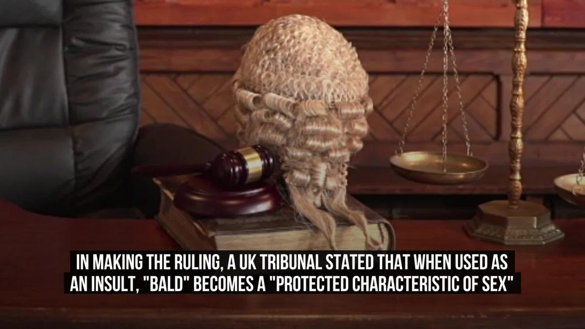 Calling A Man Bald Equates To Sexual Harassment Uk Judge Rules 