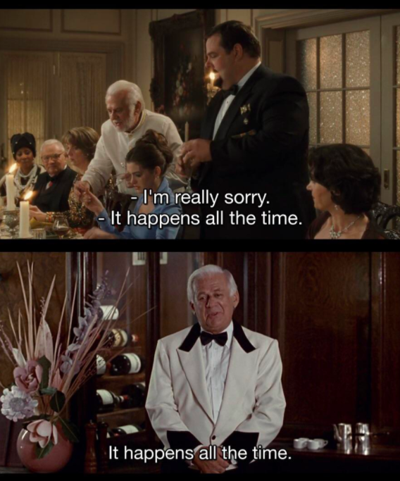 The server saying, It happens all the time in The Princess Diaries, and the server saying I happens all the time in Pretty Woman