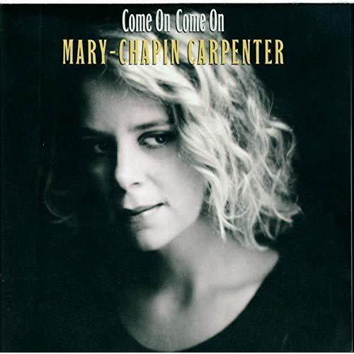 11) "I Feel Lucky," Mary Chapin Carpenter