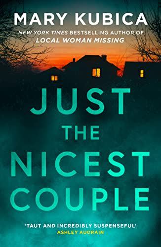 'Just The Nicest Couple' by Mary Kubica