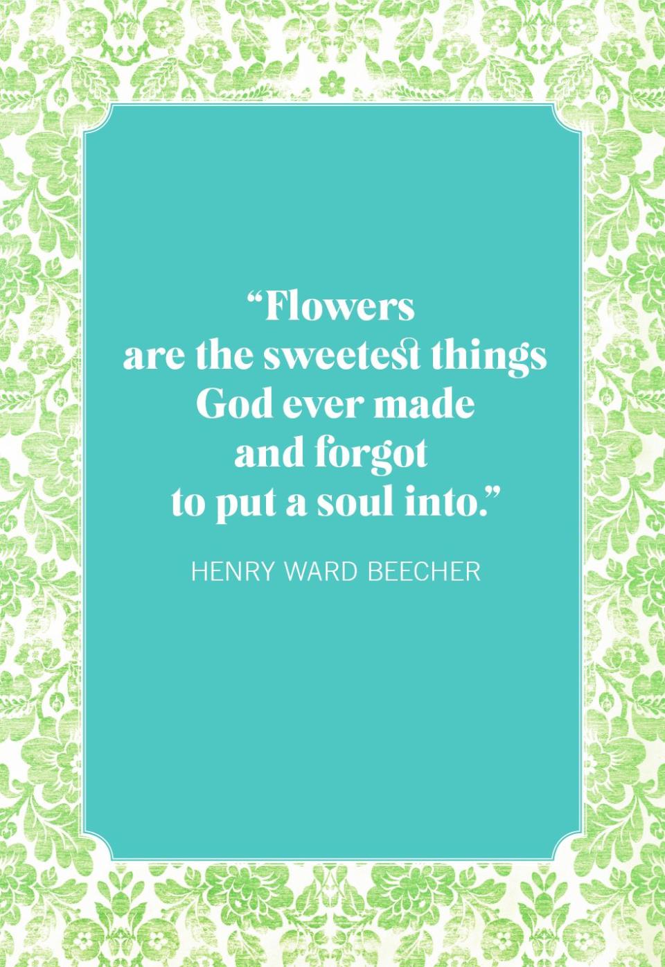 flower quotes beecher