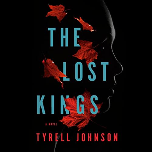 “The Lost Kings,” by Tyrell Johnson