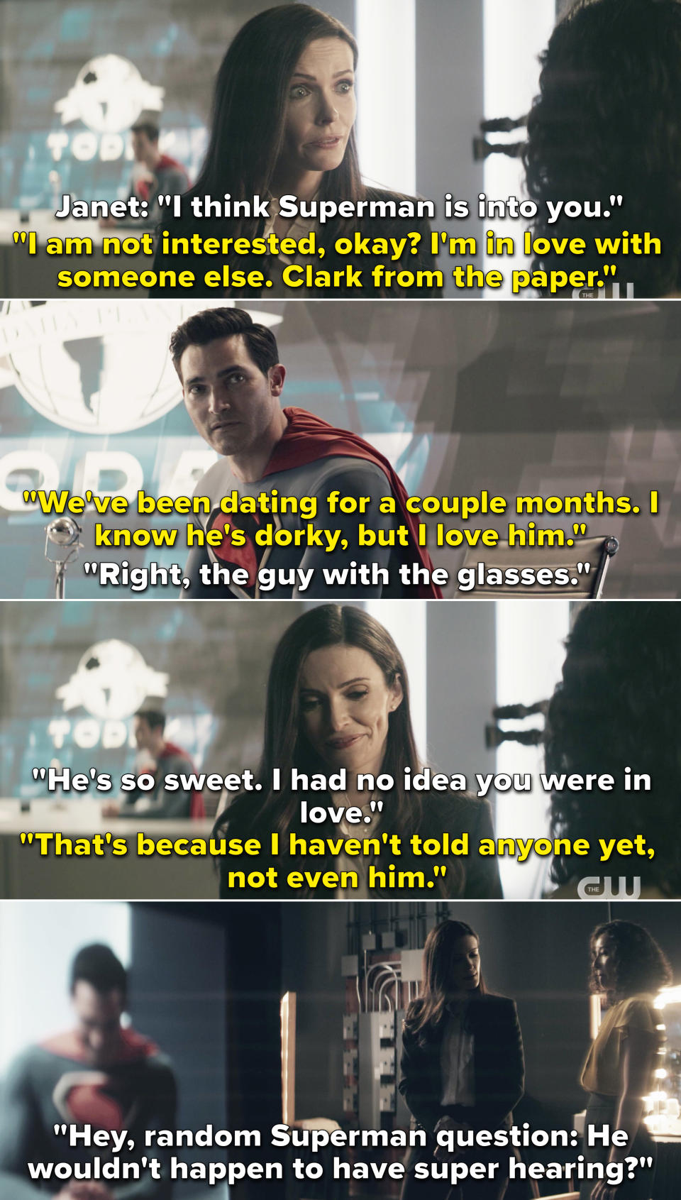 Lois saying that she loves Clark but hasn't told him yet, and Superman overhearing the whole thing