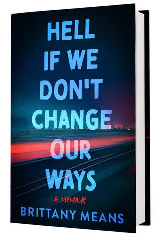 'Hell If We Don't Change Our Ways' by Brittany Means