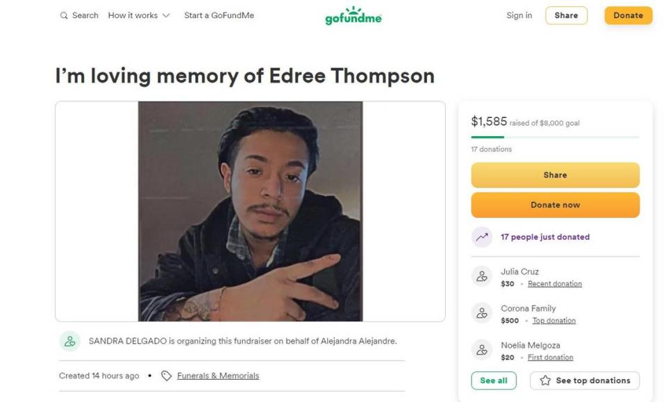 A GoFundMe campaign was created by a family friend of shooting victim Edree D. Thompson to help pay for funeral costs.