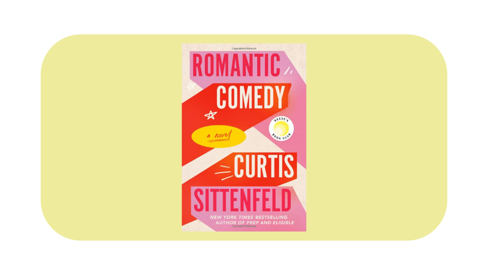 Best Mother's Day Gifts Under $50: "Romantic Comedy" by Curtis Sittenfeld