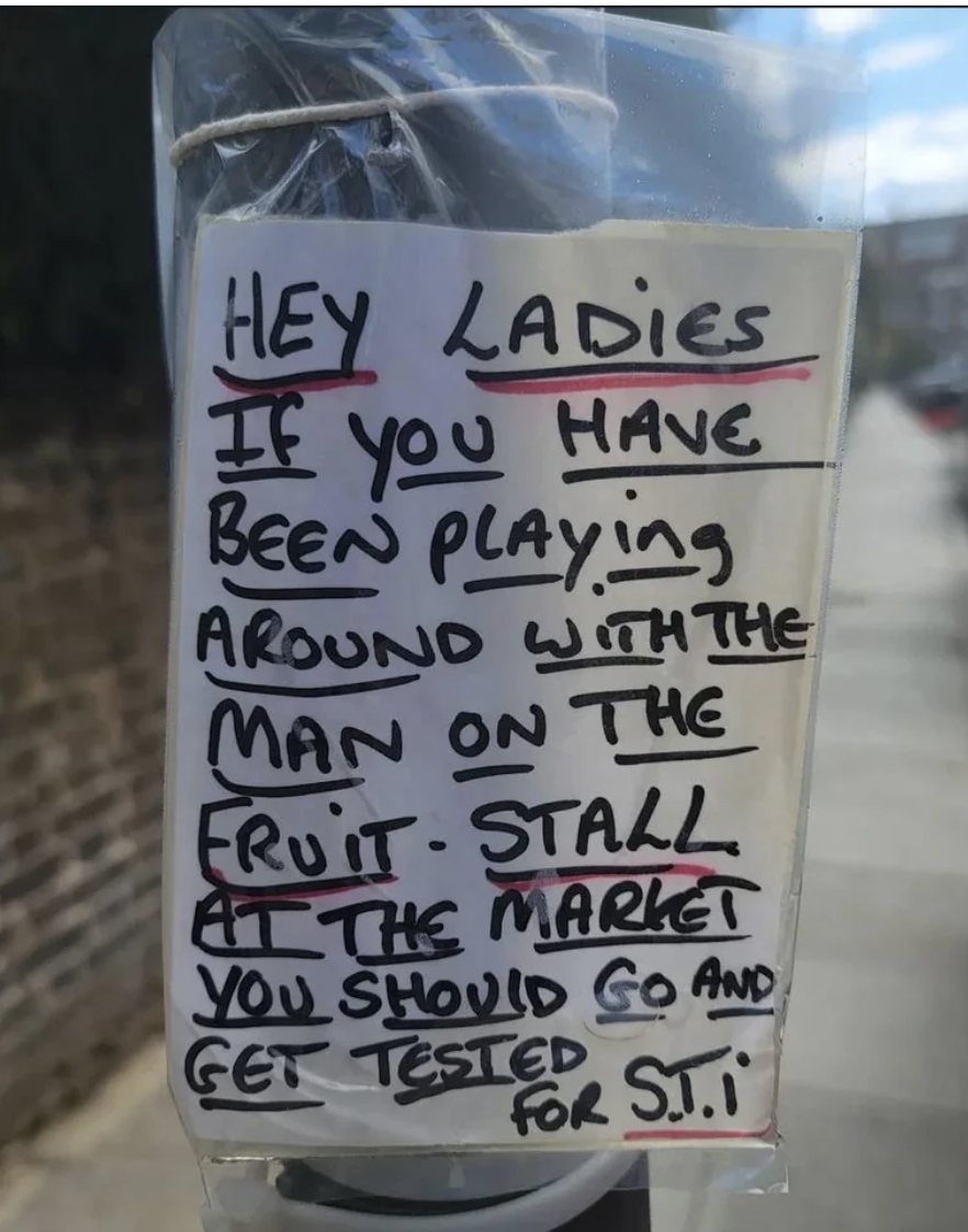 note warning women to get an s.t.i test if they've been messing with the fruit stall guy