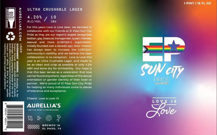 Aurellia's Bottle Shop & Brewhouse in West El Paso will celebrate Pride Month with a limited beer, "Love is Love." The beer will make its debut on June 3, at the Sun City Beer Fest in Downtown El Paso.