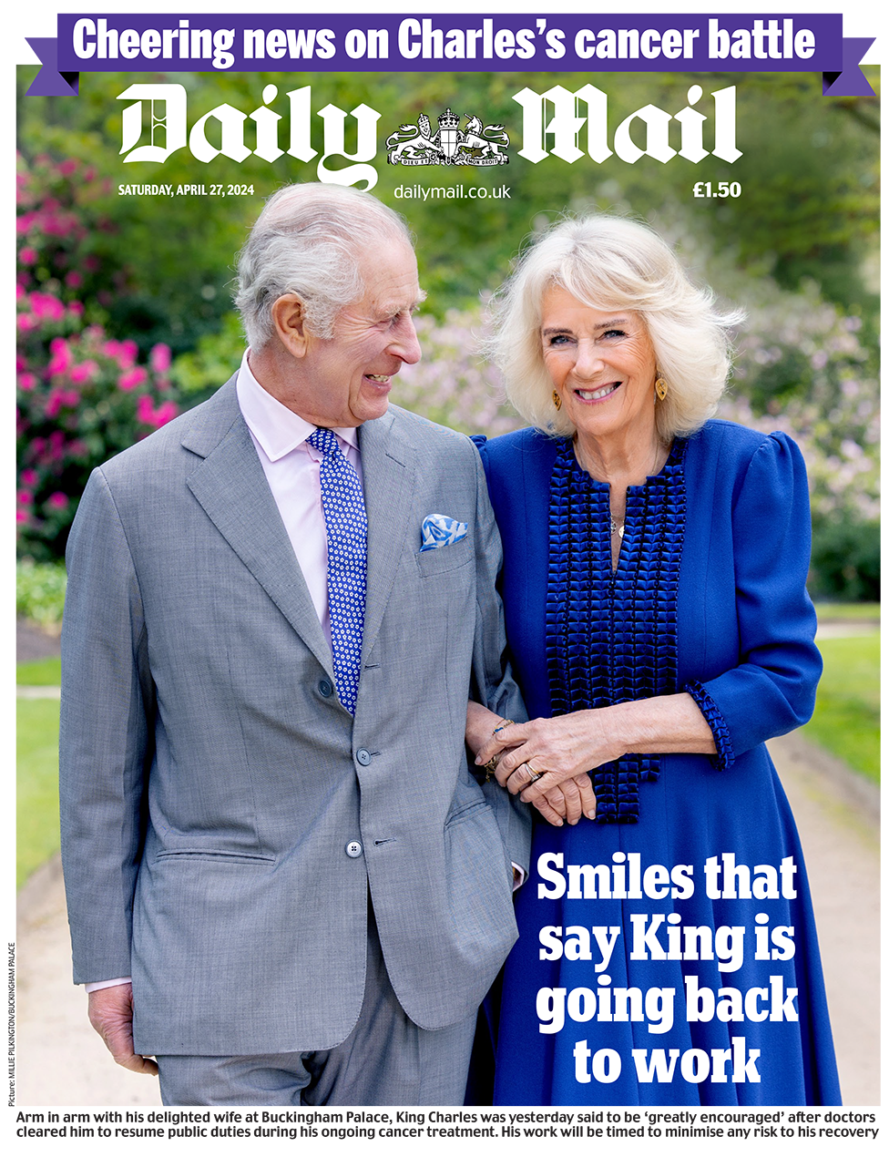 The headline in the Mail reads: "Smiles that say King is going back to work".