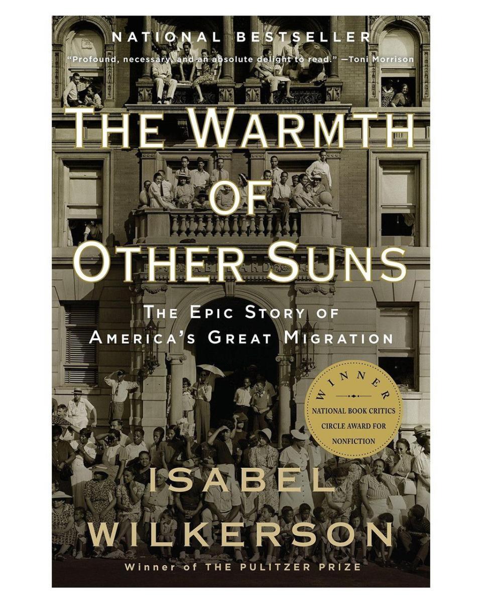 1) <i>The Warmth of Other Suns</i> by Isabel Wilkerson